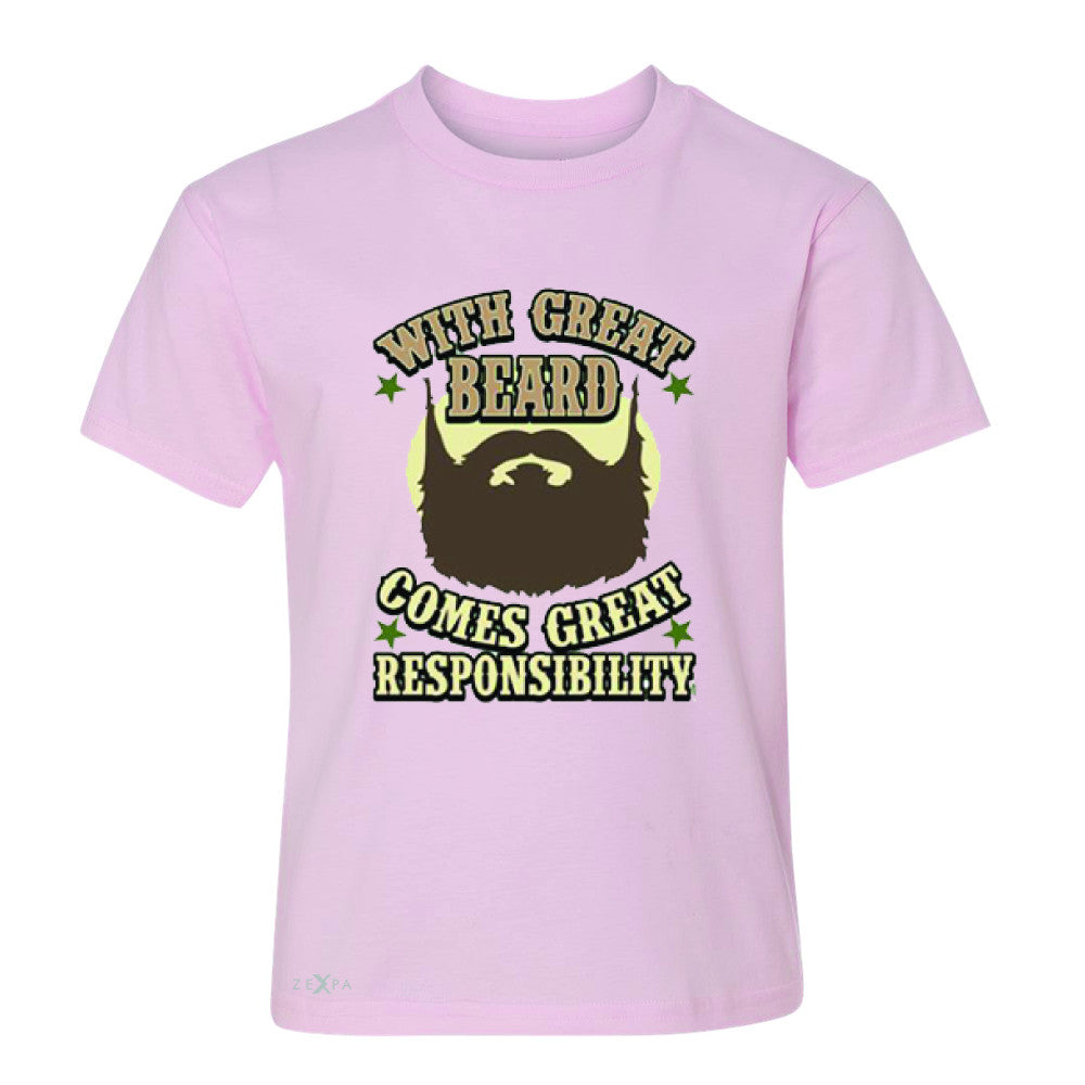 With Great Beard Comes Great Responsibility Youth T-shirt Fun Tee - Zexpa Apparel - 3