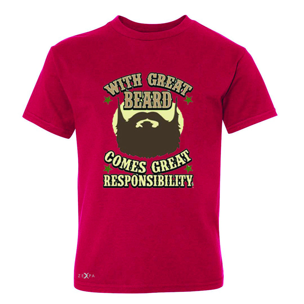 With Great Beard Comes Great Responsibility Youth T-shirt Fun Tee - Zexpa Apparel - 4
