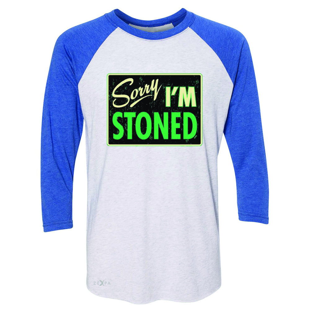 I'm Stoned Weed Smoker 3/4 Sleevee Raglan Tee Fun Tee - Zexpa Apparel - 3