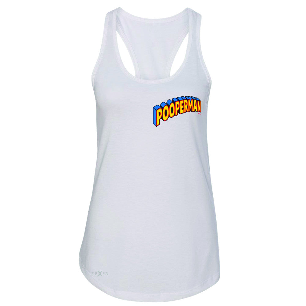 Pooperman - Proud to Be Women's Racerback Funny Gift Friend Sleeveless - Zexpa Apparel - 4