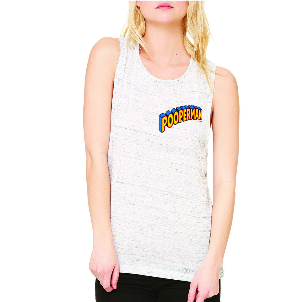 Pooperman - Proud to Be Women's Muscle Tee Funny Gift Friend Sleeveless - Zexpa Apparel - 5