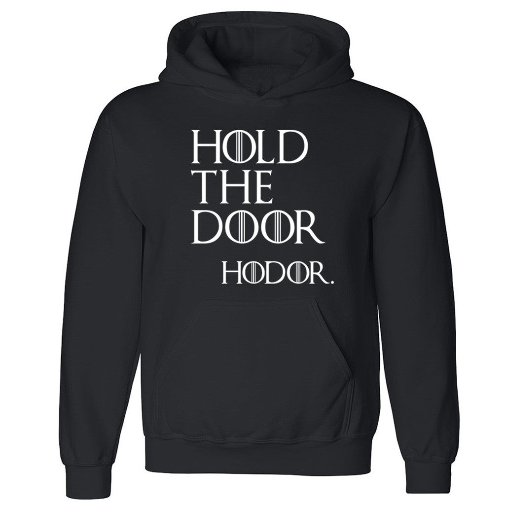 Zexpa Apparelâ„¢ Hold The Door Hodor Unisex Hoodie GOT Fan Design Show Hero Hooded Sweatshirt